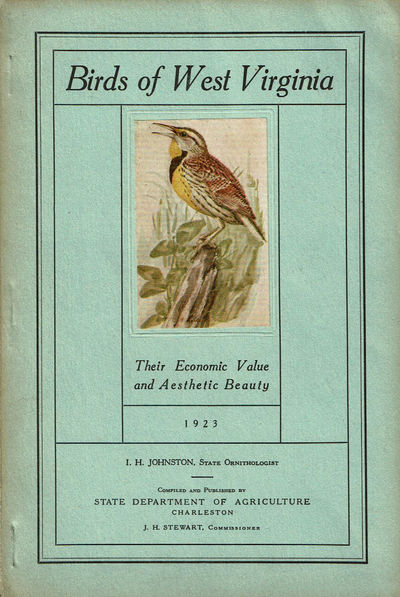 Image for BIRDS OF WEST VIRGINIA: Their Economic Value and Aesthetic Beauty.
