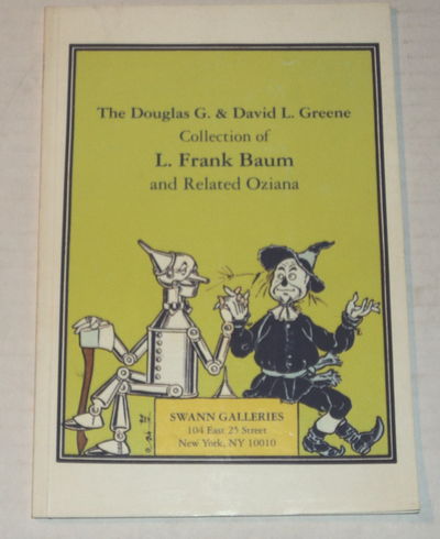 Image for THE DOUGLAS G. & DAVID L. GREENE COLLECTION OF L. FRANK BAUM AND RELATED OZIANA. Public Auction Sale 1644: Thursday, December 9, 1993 at 2:00 p.m. (Catalogue).