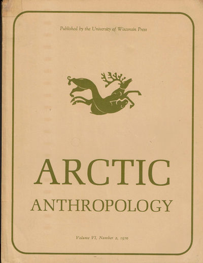 Image for ARCTIC ANTHROPOLOGY. Vol. VI, No. 2. 1970. (Cover title).