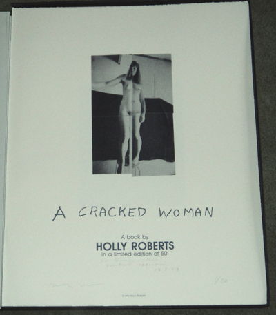 Image for A CRACKED WOMAN. A Book by Holly Roberts