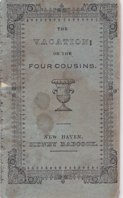 Image for THE VACATION; Or The Four Cousins.