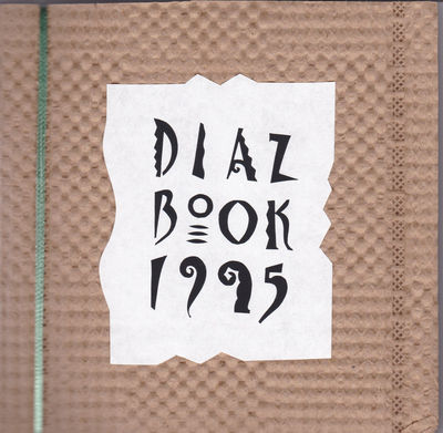 Image for DIAZ BOOK 1995. SIGNED by David Diaz.