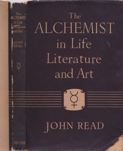 THE ALCHEMIST IN LIFE, LITERATURE AND ART. Image for THE ALCHEMIST IN LIFE, LITERATURE AND ART.