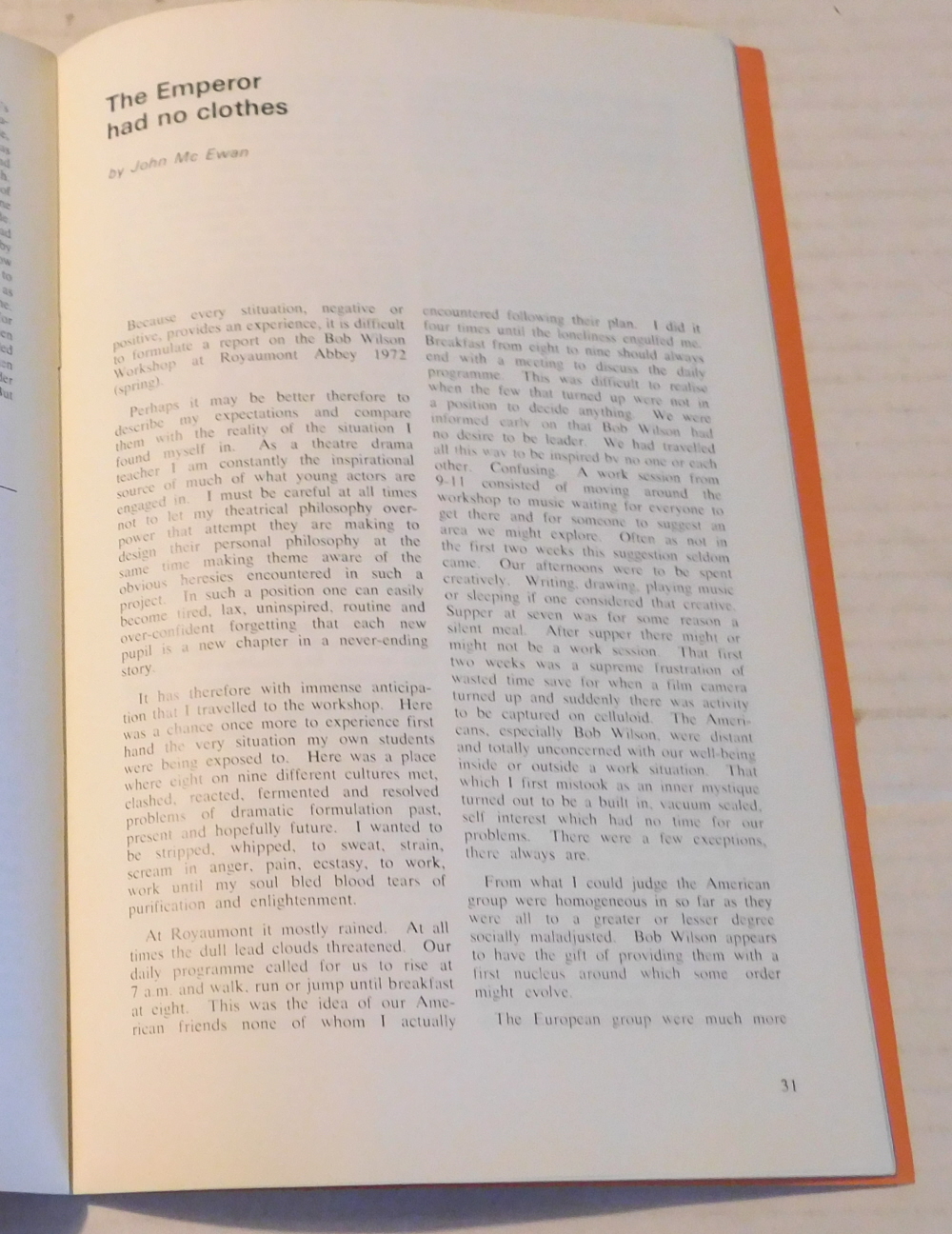 THE EMPEROR HAD NO CLOTHES by John Mc Ewan. [An onslaught on the theater director Robert 