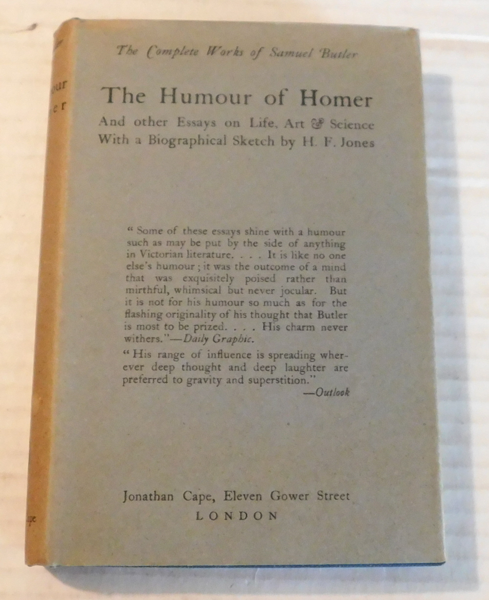 THE HUMOUR OF HOMER AND OTHER ESSAYS. By Samuel Butler. Edited by R.A. Streatfeild.