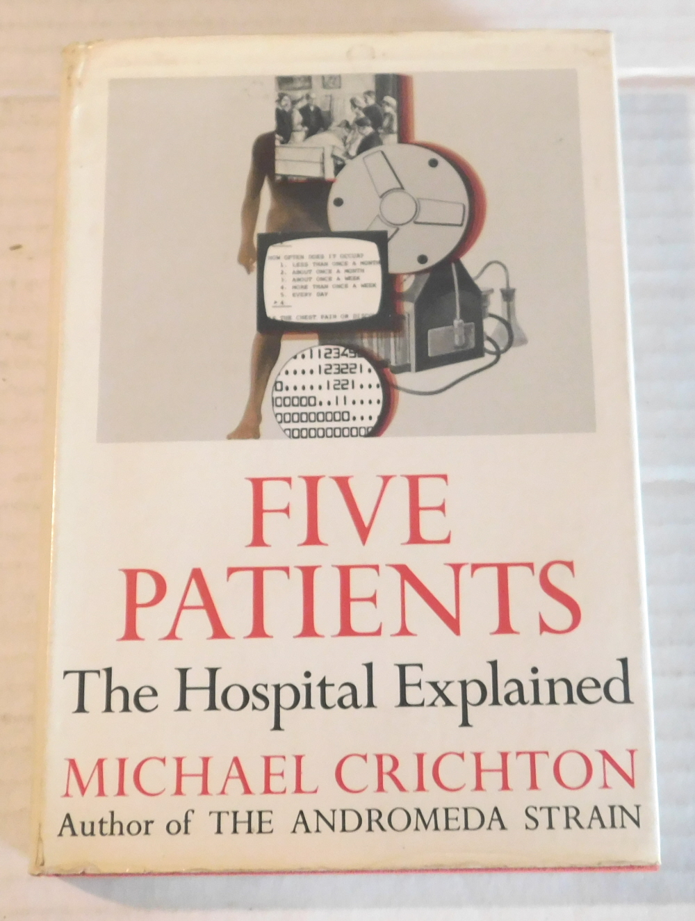 Image for FIVE PATIENTS: THE HOSPITAL EXPLAINED. FIVE PATIENTS: THE HOSPITAL EXPLAINED.