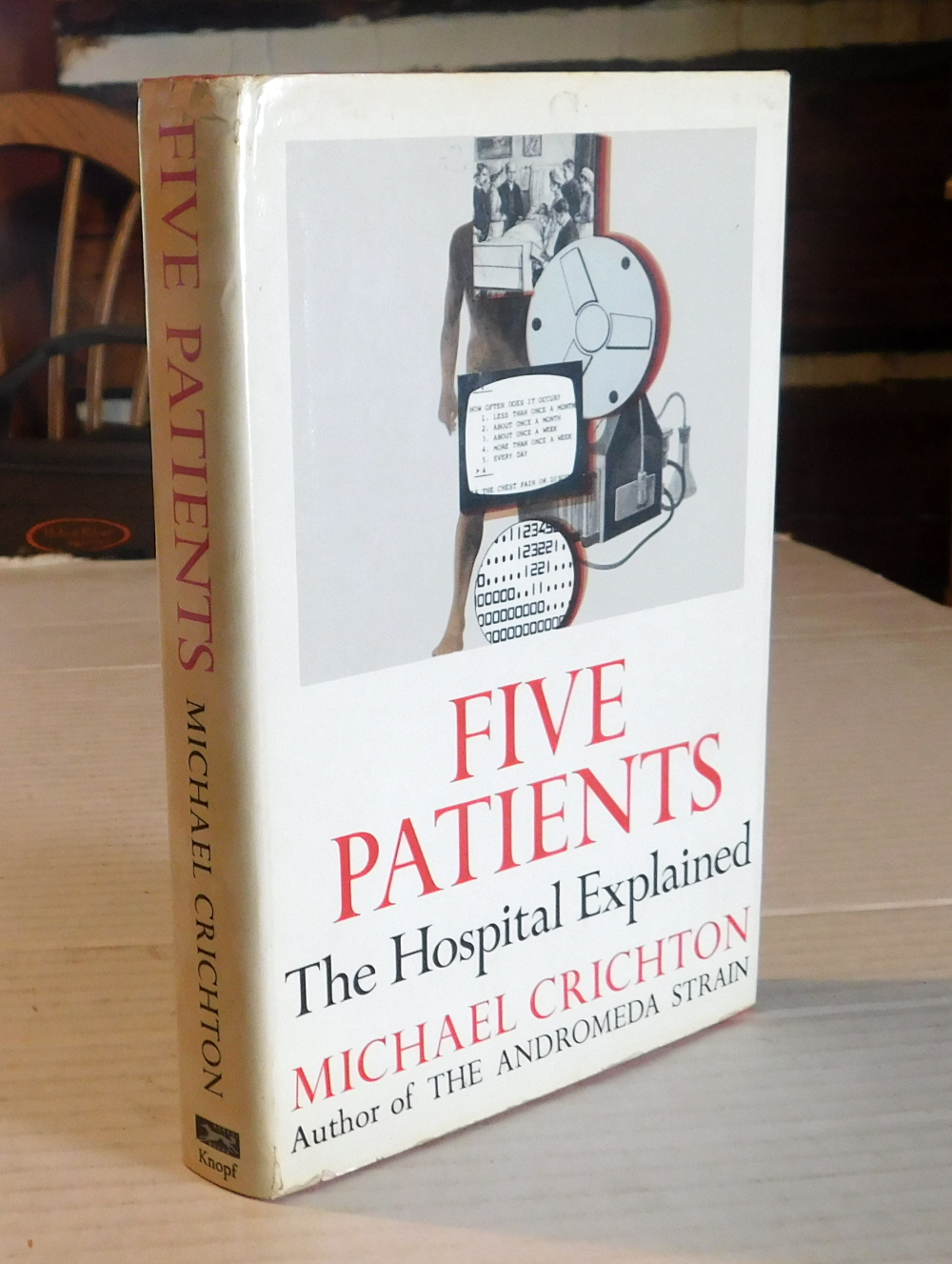Image for FIVE PATIENTS: THE HOSPITAL EXPLAINED. FIVE PATIENTS: THE HOSPITAL EXPLAINED.