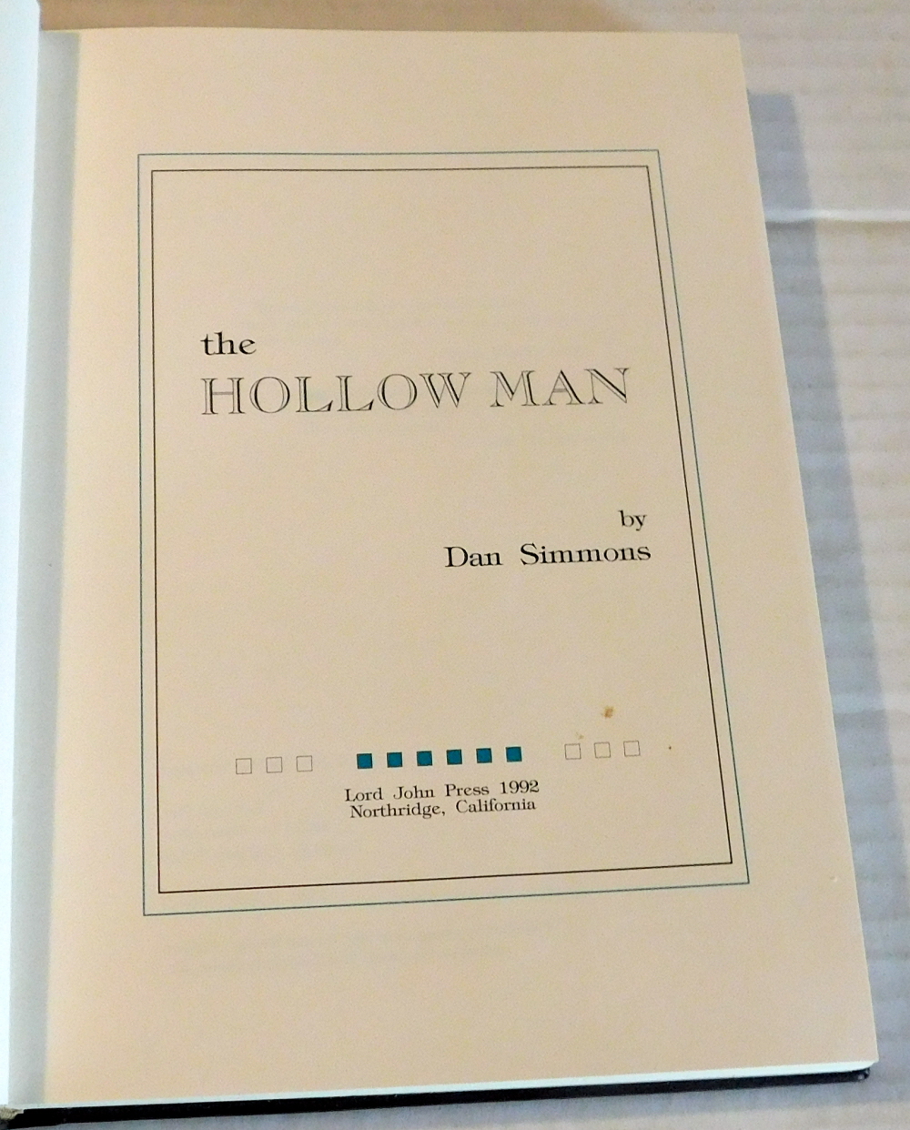 THE HOLLOW MAN. [LIMITED EDITION of 26 LETTERED COPIES SIGNED by DAN SIMMONS].