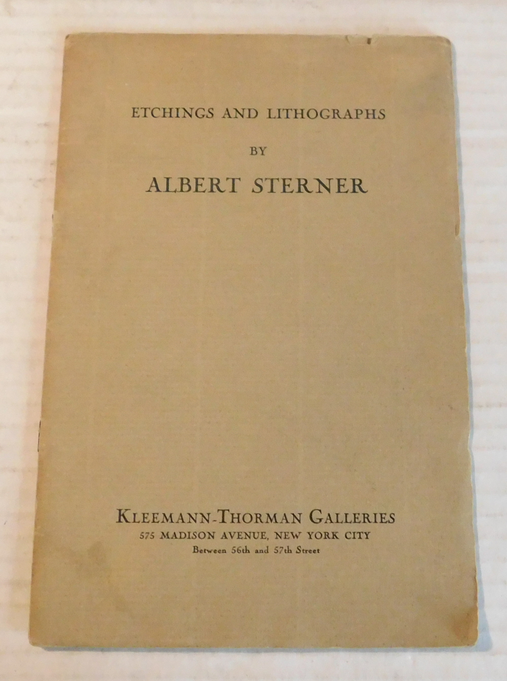 ETCHINGS AND LITHOGRAPHS BY ALBERT STERNER. [Original Kleemann-Thorman Galleries Sales Catalog].