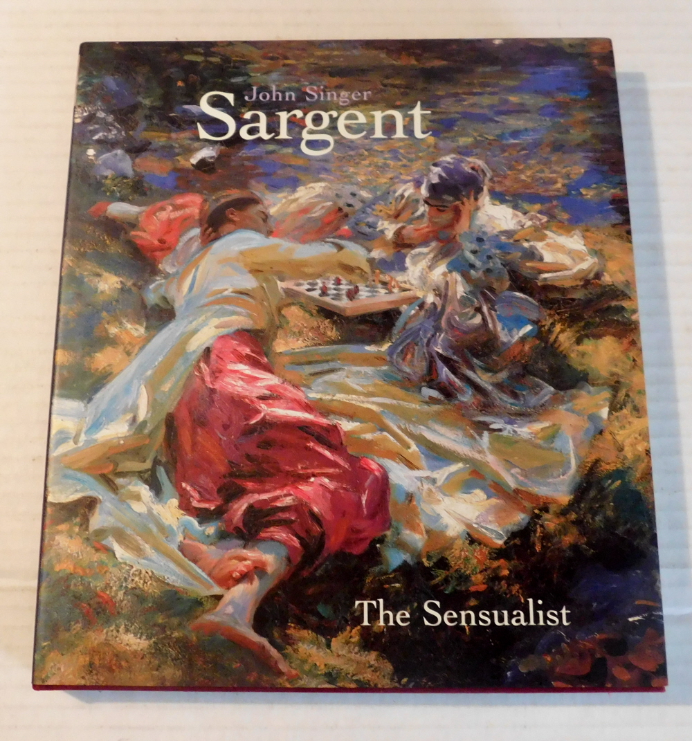 Image for JOHN SINGER SARGENT: THE SENSUALIST. JOHN SINGER SARGENT: THE SENSUALIST.