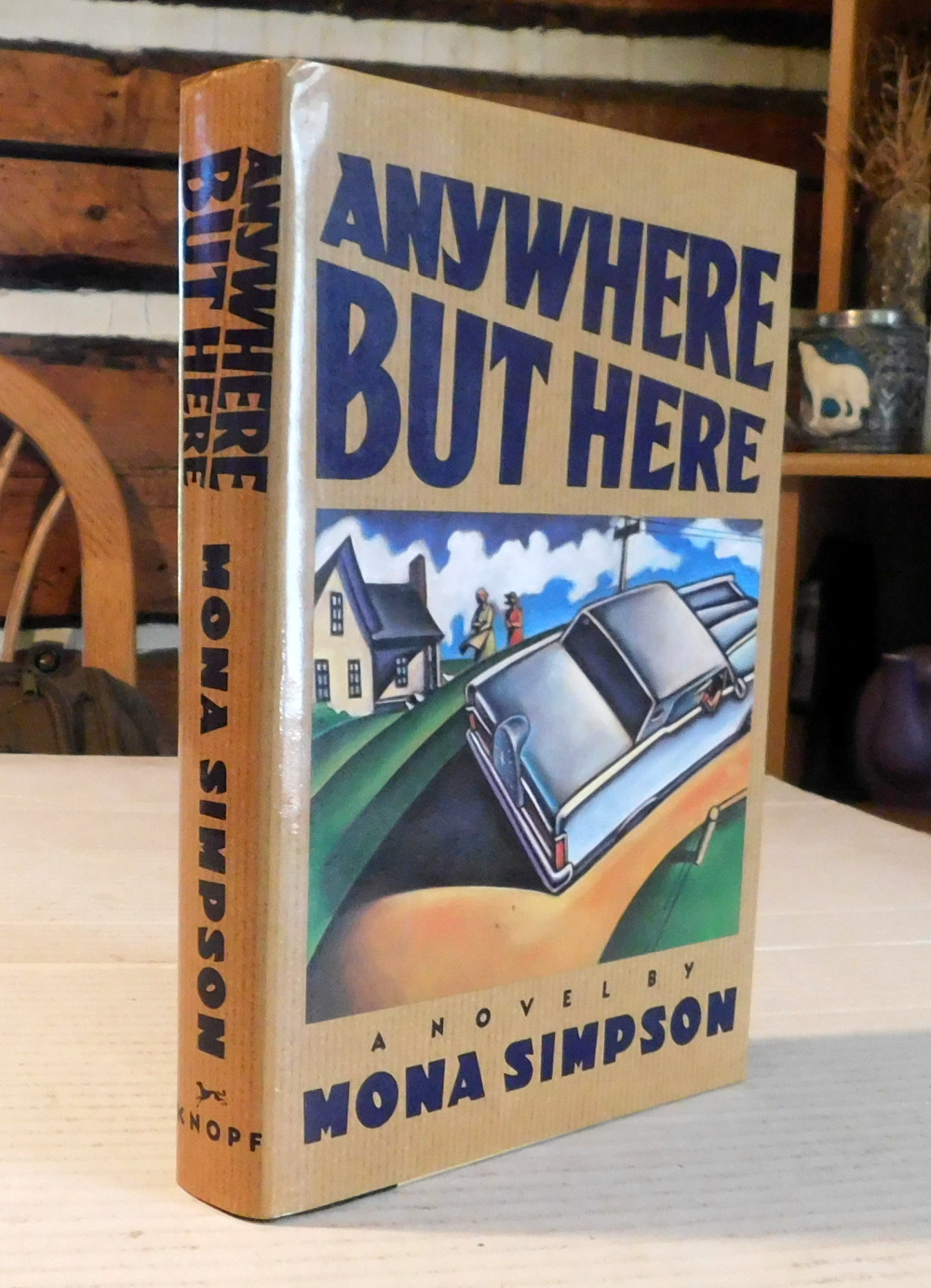 ANYWHERE BUT HERE. [SIGNED by MONA SIMPSON].