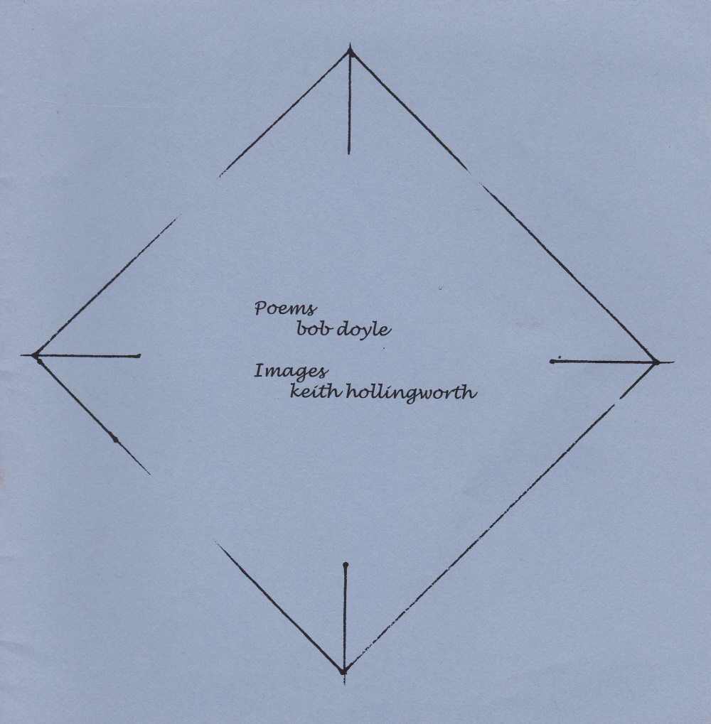 Image for POEMS / BOB DOYLE / IMAGES / KEITH HOLLINGWORTH. (Cover title). POEMS / BOB DOYLE / IMAGES / KEITH HOLLINGWORTH. (Cover title).
