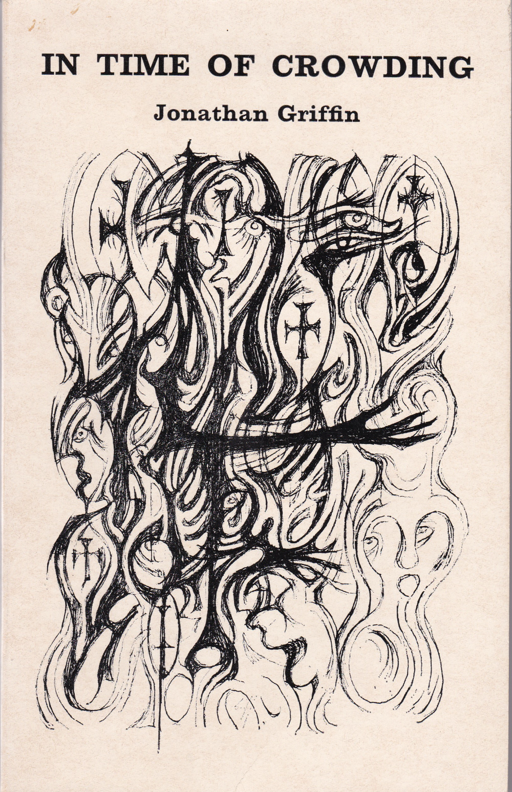 Image for IN TIME OF CROWDING: Selected poems (1963-74). IN TIME OF CROWDING: Selected poems (1963-74).