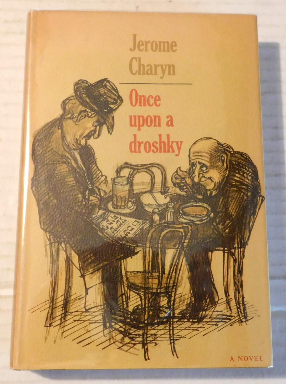 ONCE UPON A DROSHKY. [INSCRIBED & SIGNED by JEROME CHARYN].